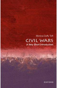 Civil Wars - Monica Duffy (professor Of International Politics And Director Of The Center For Strategic Studies Toft