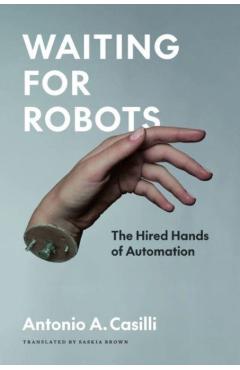Waiting for Robots - Antonio A. Casilli
