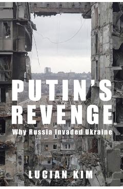 Putin\'s Revenge - Lucian Kim