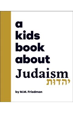 A Kids Book About Judaism - M.m. Friedman
