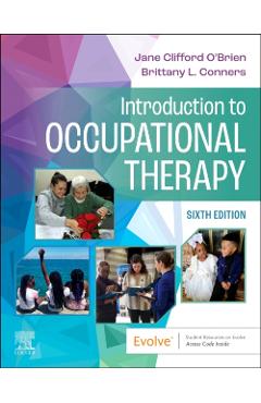 Introduction to Occupational Therapy - Jane Clifford (professor O'brien