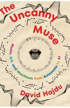 Uncanny Muse - David (columbia University) Hajdu