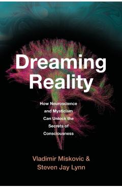 Dreaming Reality - Vladimir|lynn Miskovic