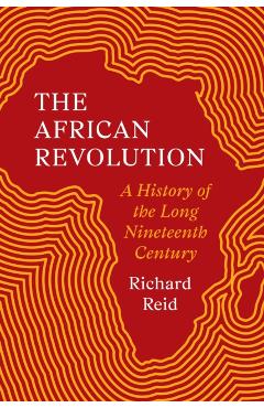 African Revolution - Richard Reid