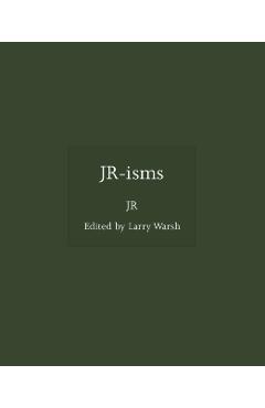 JR-isms -