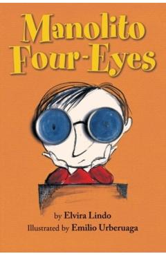 Manolito Four-Eyes - Elvira Lindo
