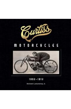 Curtiss Motorcycles - Richard Leisenring