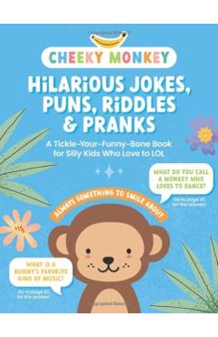Cheeky Monkey - Hilarious Jokes, Puns, Riddles & Pranks -