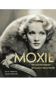 Moxie - Ira M. Resnick