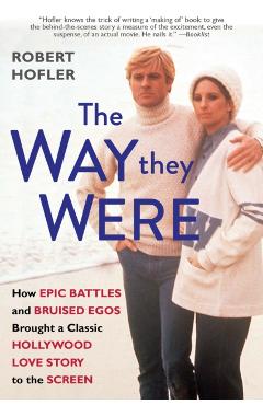 Way They Were - Robert Hofler
