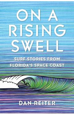 On a Rising Swell - Dan Reiter