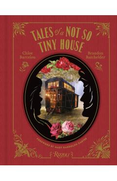 Tales of a Not So Tiny House - Chloe|batchelder Barcelou