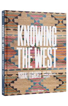 Knowing the West - Mindy N.|powell Besaw