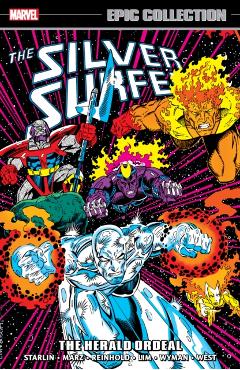 Silver Surfer Epic Collection: The Herald Ordeal - Ron|starlin Marz
