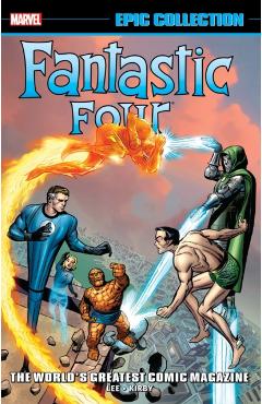 Fantastic Four Epic Collection: World\'s Greatest Comic Magazine TPB (New Printing 2) - Stan Lee