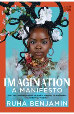 Imagination - Ruha (princeton University) Benjamin