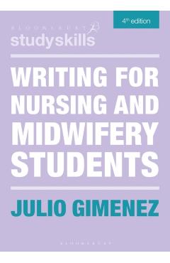 Writing for Nursing and Midwifery Students - Julio Gimenez