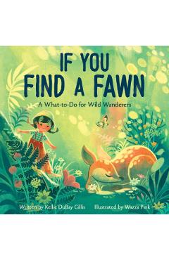 If You Find a Fawn - Kellie Dubay Gillis