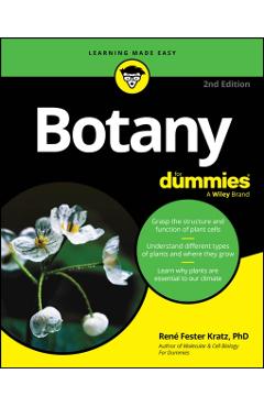 Botany For Dummies - Rene (everett Community College; University Of Washington Fester Kratz