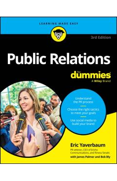 Public Relations For Dummies - Eric Yaverbaum