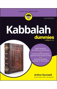 Kabbalah For Dummies - Arthur (elat Chayyim) Kurzweil