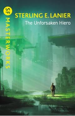 Unforsaken Hiero - Sterling E. Lanier
