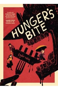 Hunger\'s Bite - Taylor Robin