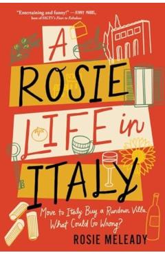 Rosie Life in Italy - Rosie Meleady