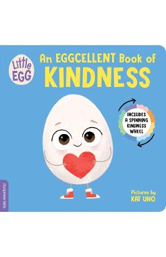 Little Egg: An Eggcellent Book of Kindness -