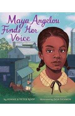 Maya Angelou Finds Her Voice - Connie|roop Roop
