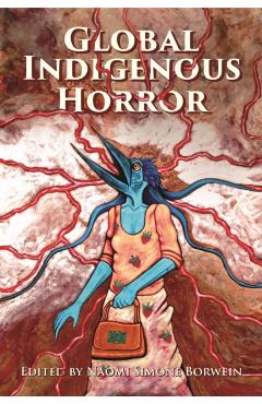 Global Indigenous Horror -