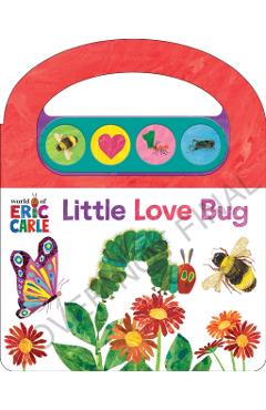 World of Eric Carle: Little Love Bugs Sound Book -