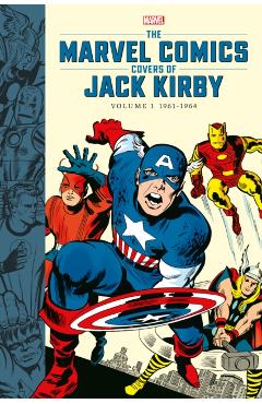 Marvel Comics Covers of Jack Kirby Volume 1 -