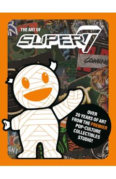 Art Of Super7 -