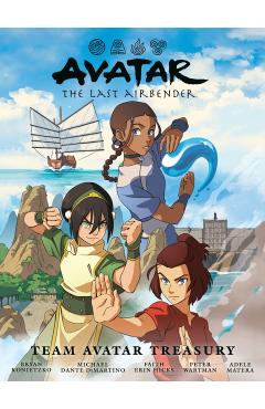 Avatar: The Last Airbender - Team Avatar Treasury Library Edition - Faith Erin Hicks
