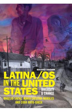 Latina/os in the United States - Rogelio|morales Saenz