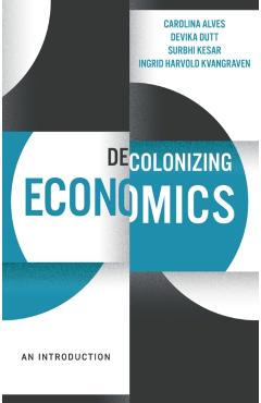 Decolonizing Economics - Devika|alves Dutt - Imagine 1