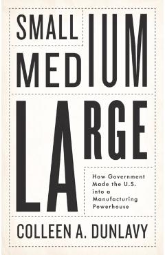 Small, Medium, Large - Colleen A. Dunlavy