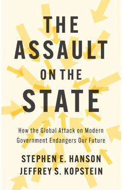 Assault on the State - Stephen E. (william & Mary)|kopstein Hanson