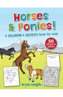 Horses and Ponies! - Bryan Langdo