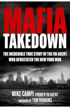Mafia Takedown - Mike Campi