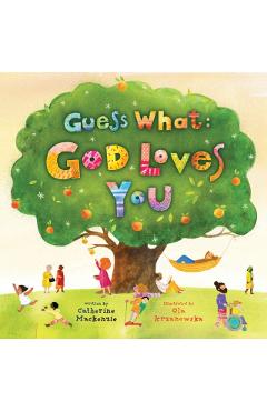 Guess What: God Loves You - Catherine Mackenzie