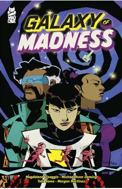 Galaxy of Madness Vol. 1 - Magdelene Visaggio