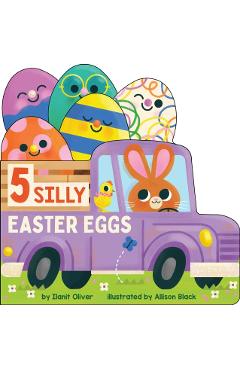 5 Silly Easter Eggs - Ilanit Oliver