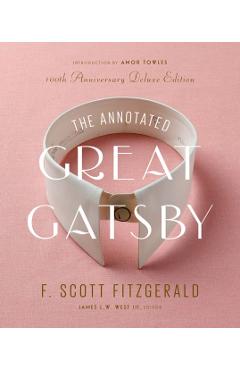 Annotated Great Gatsby - F. Scott|west Iii Fitzgerald