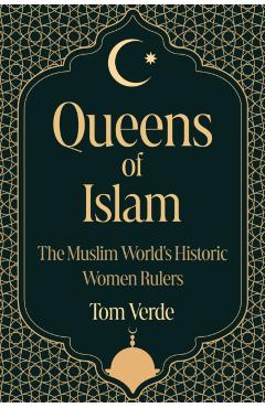 Queens of Islam - Tom Verde