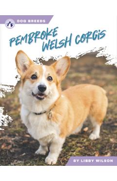 Pembroke Welsh Corgis - Libby Wilson