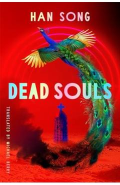 Dead Souls - Han Song