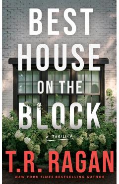 Best House on the Block - T.r. Ragan