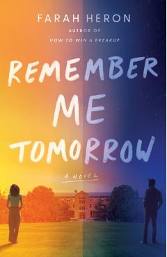 Remember Me Tomorrow - Farah Heron